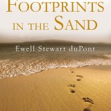 Author Watch – Ewell duPont – Our Footprints in the Sand – Free Today