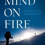 Author Watch: Alcoholism – Mind on Fire a Book Review